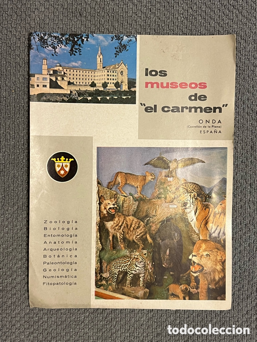Folhetos de turismo: ONDA (Castell&oacute;n) Folleto Gu&iacute;a MUSEO DE CIENCIAS NATURALES EL CARMEN (a.1962)