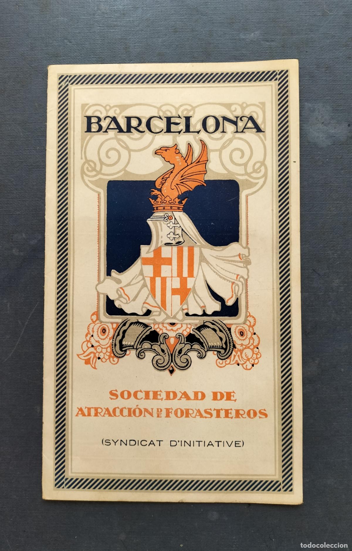 Tourismusbrosch&uuml;ren: BARCELONA - SOCIEDAD DE ATRACCI&Oacute;N DE FORASTEROS (SYNDICAT D'INITIATIVE) 1920 ?.