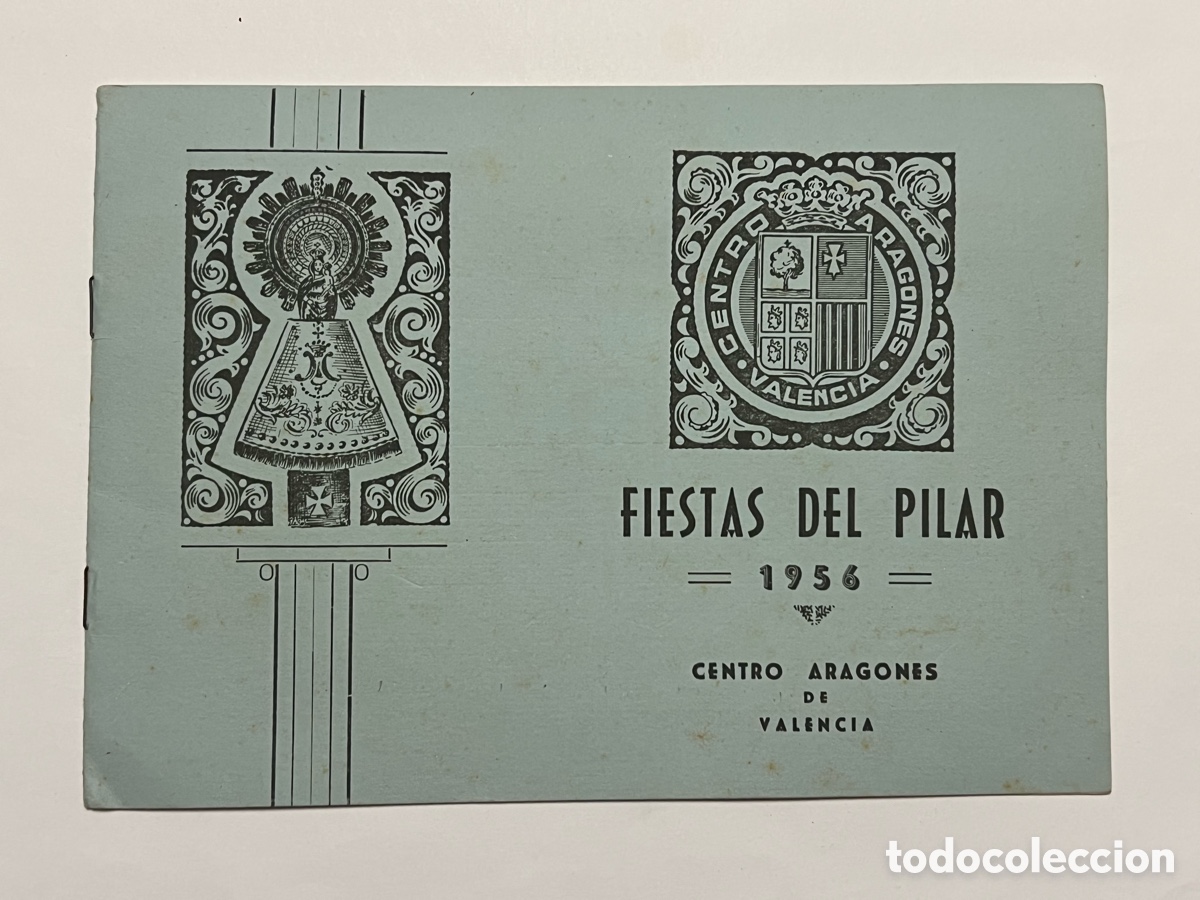 Brochures de tourisme: CENTRO ARAGON&Eacute;S DE VALENCIA. Fiestas del Pilar&hellip; PROGRAMA (a.1956)