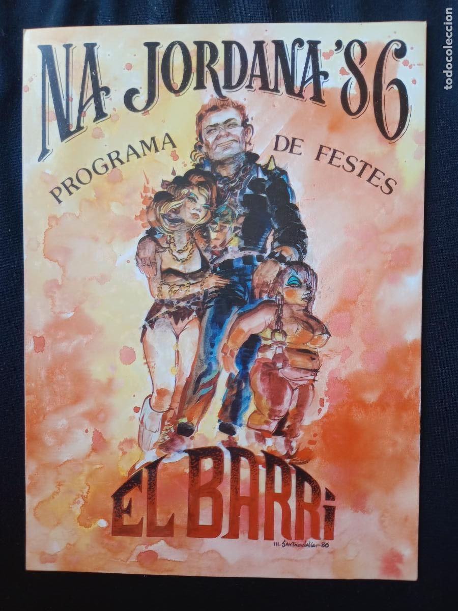 Travel Brochures: PROGAMA FALLAS FALLA NA JORDANA DE VALENCIA 1986