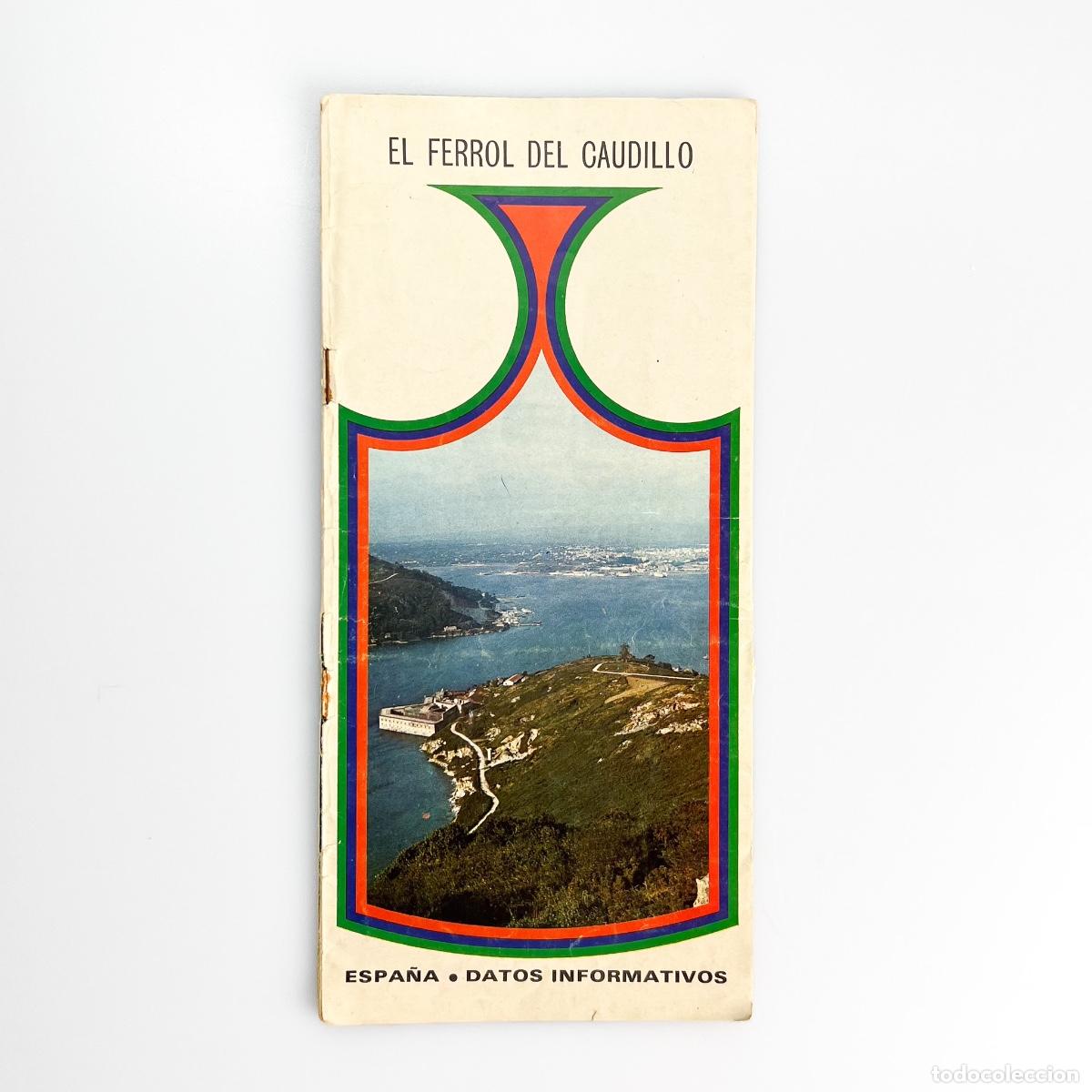 Folletos de turismo: El Ferrol del Caudillo, Datos Informativos - Foto 1
