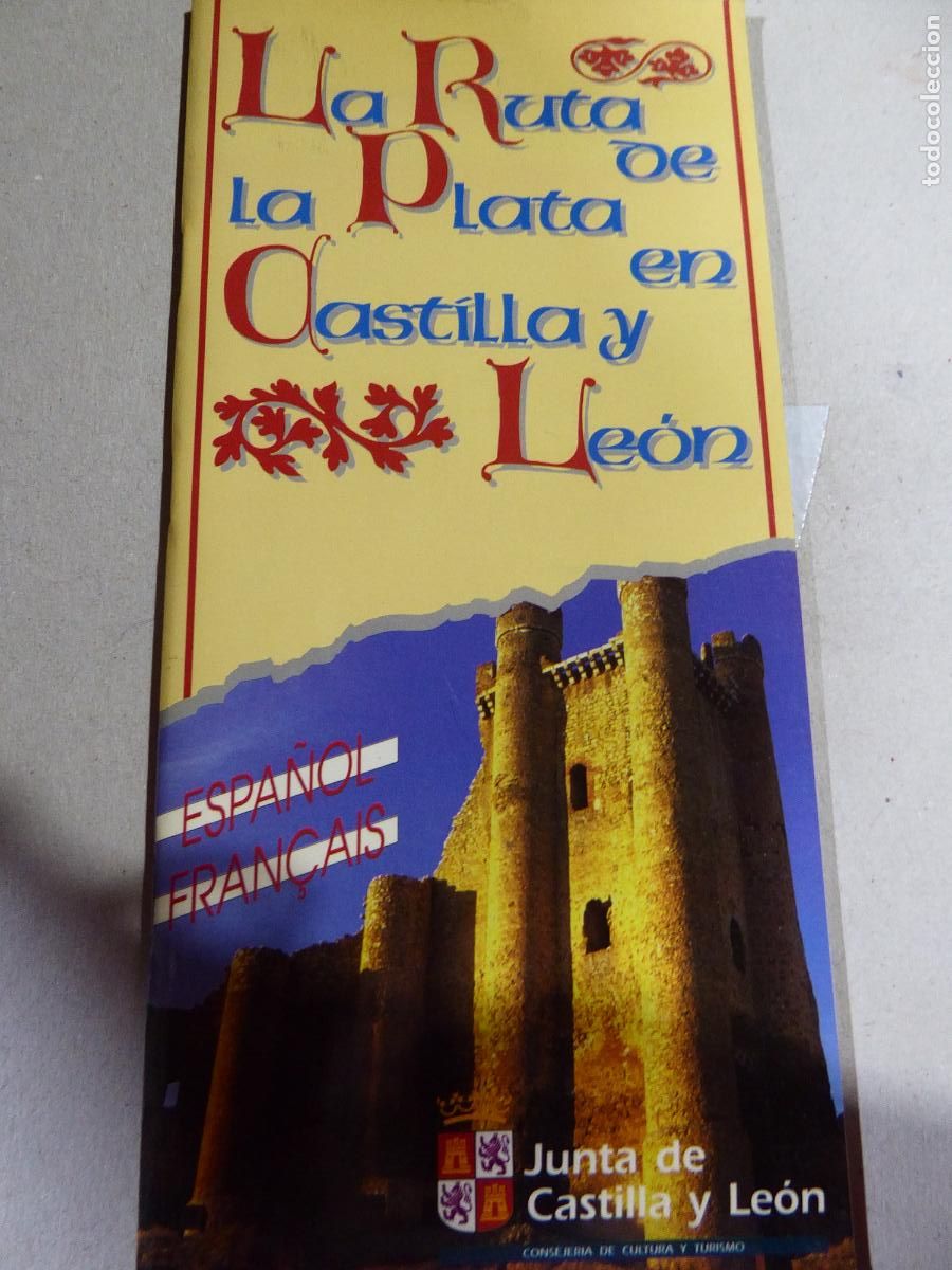 Brochures de tourisme: LA RUTA DE LA PLATA EN CASTILLA Y LEON