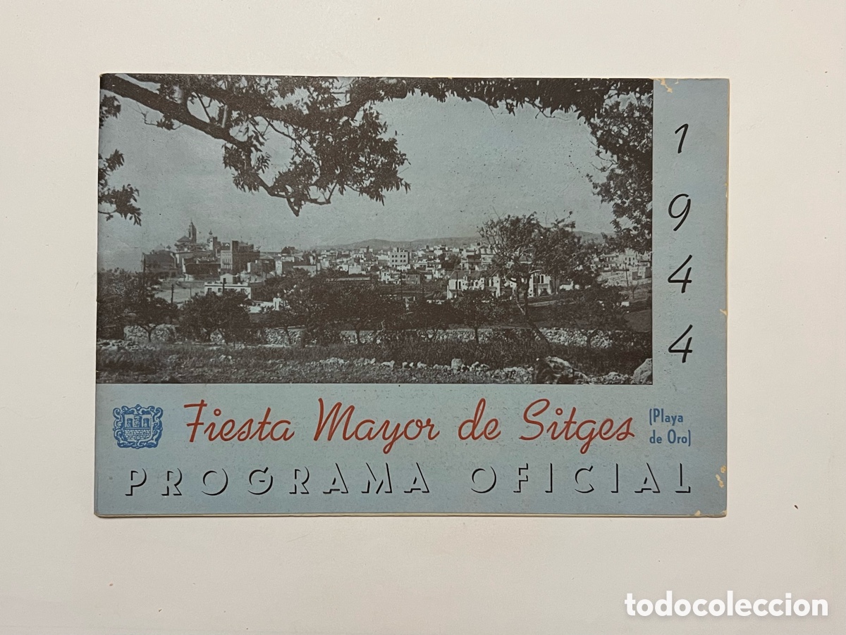 Folletos de turismo: SITGES.. Programa Fiesta Mayor (a.1944) SITGES PROGRAMA OFICIAL - Foto 1