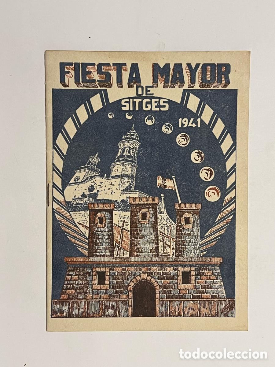 Folletos de turismo: SITGES.. Programa Fiesta Mayor (a.1941) SITGES PROGRAMA OFICIAL. - Foto 1