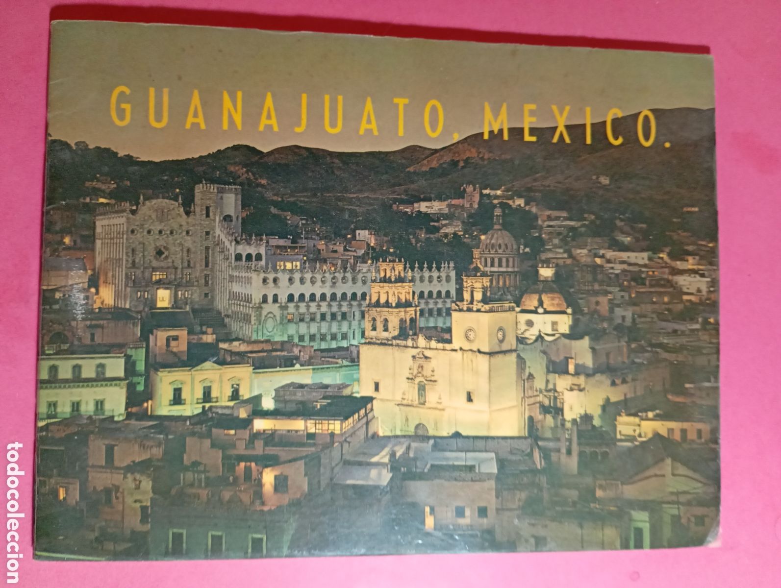 Folletos de turismo: M&Eacute;XICO GUANAJUATO GRANDES FOTOS PUBLICIDAD RESTAURANTE VALADES P&Aacute;GINAS DE TEXTO CASTELLANO E INGL&Eacute;S