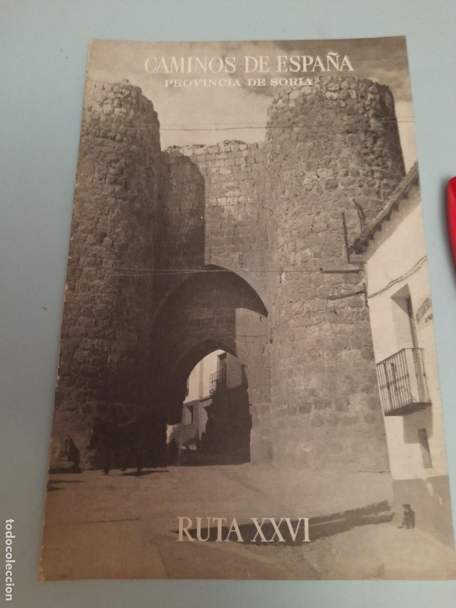 Folletos de turismo: Caminos de Espa&ntilde;a. Ruta 26. PROVINCIA DE SORIA. 1958. Compa&ntilde;&iacute;a Espa&ntilde;ola de Penicilina.