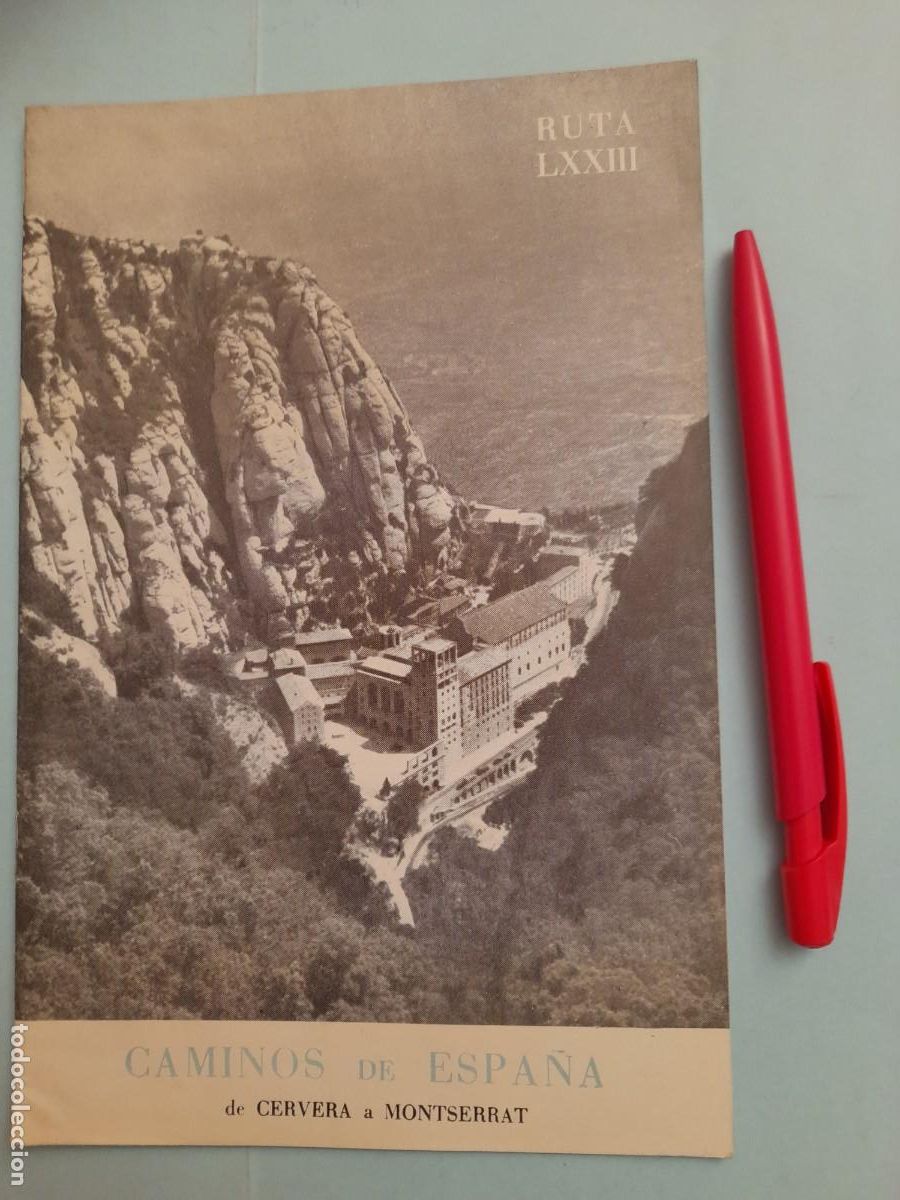 Folletos de turismo: Caminos de Espa&ntilde;a. Ruta 72 CERVERA MONTSERRAT 1958. Compa&ntilde;&iacute;a Espa&ntilde;ola de Penicilina.