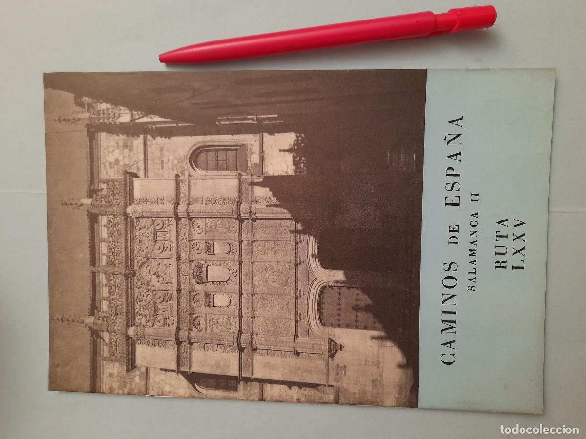 Folletos de turismo: Caminos de Espa&ntilde;a. Ruta 75 SALAMANCA II. 1958. Compa&ntilde;&iacute;a Espa&ntilde;ola de Penicilina.