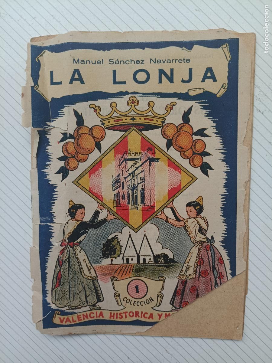 Brochures de tourisme: Valencia. La Lonja. 1956