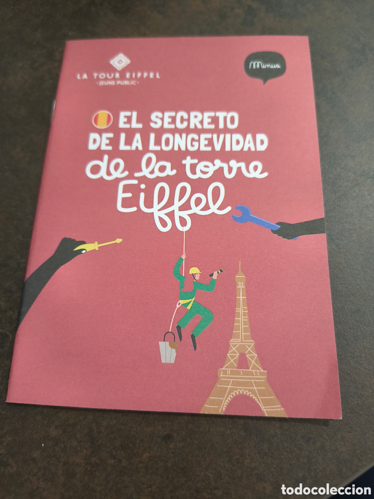 Folletos de turismo: EL SECRETO DE LA LONGEVIDAD DE LA TORRE EIFFEL