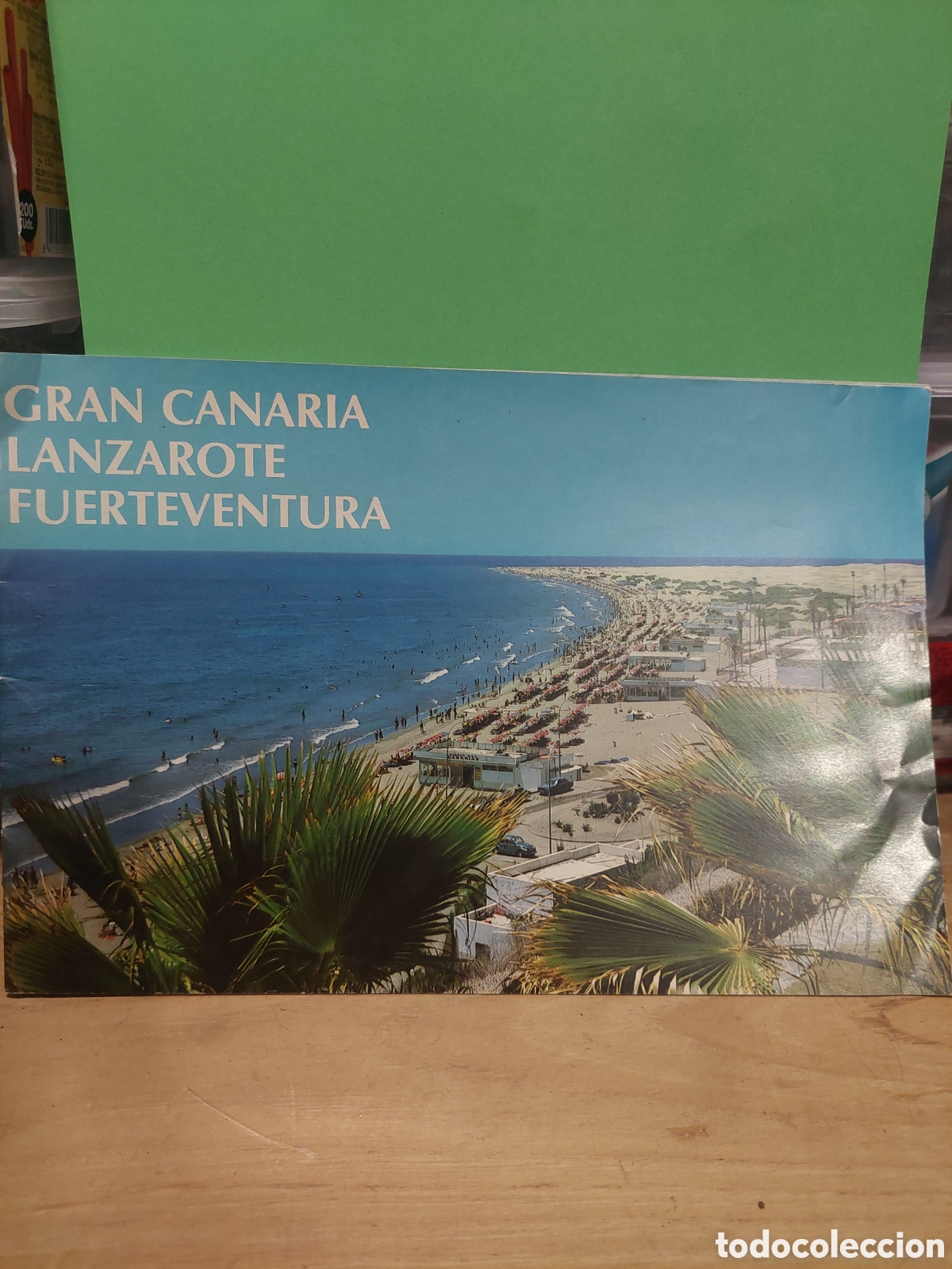 Foglietti di turismo: LIBRO GRAN CANARIA LANZAROTE Y FUERVRNTURA VINTAGE