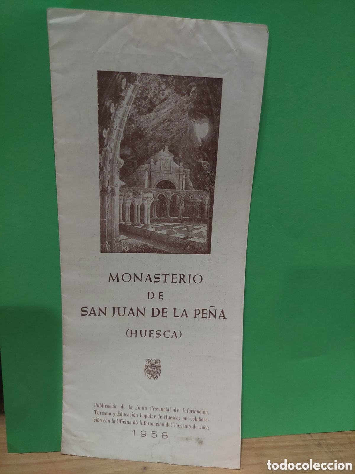 Folletos de turismo: FOLLETO MONASTERIO SAN JUAN DE LA PE&Ntilde;A 1958