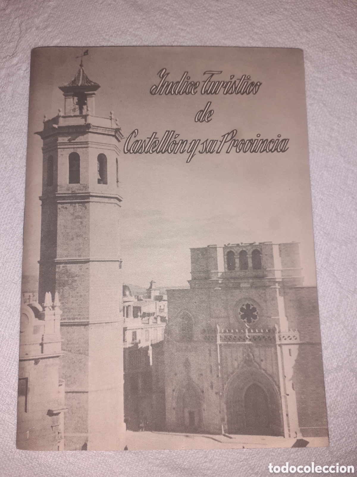 Travel Brochures: ANTIGUOS GUIA Y PLANO DE CASTELLON. HACIA A&Ntilde;OS 50