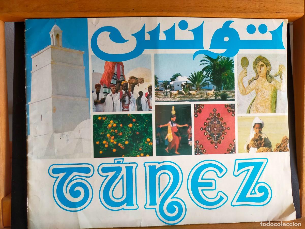 Folletos de turismo: T&Uacute;NEZ. OFICINA NACIONAL DEL TURISMO TUNECINO. 1977