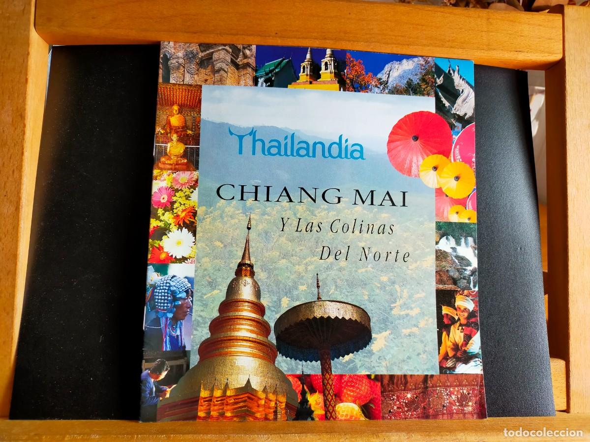 Folletos de turismo: THAILANDIA. CHANG MAI Y LAS COLINAS DEL NORTE. ORGANIZACI&Oacute;N NACIONAL DE TURISMO DE THAILAND.