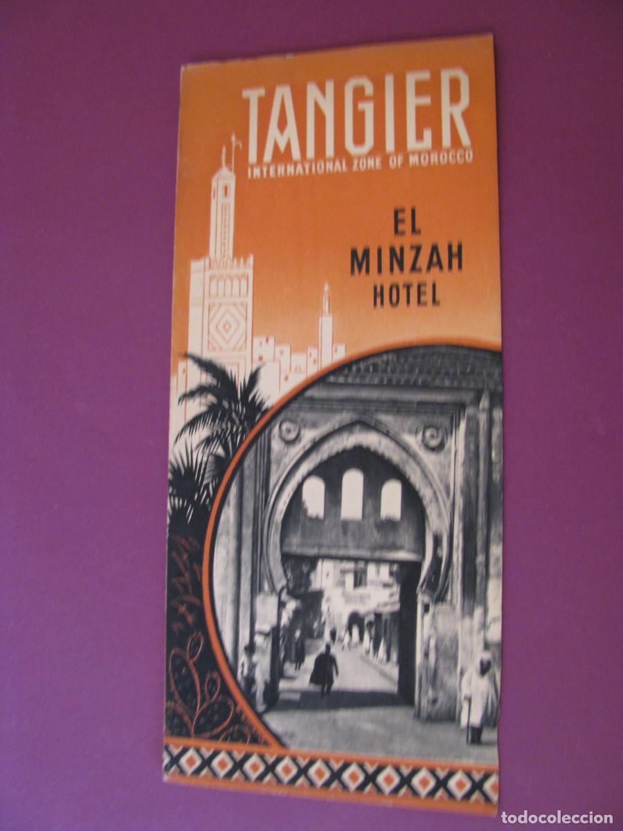 Folletos de turismo: FOLLETO DE TURISMO DE LOS A&Ntilde;OS 50. MARRUECOS. TANGER. EL MINZAH HOTEL.