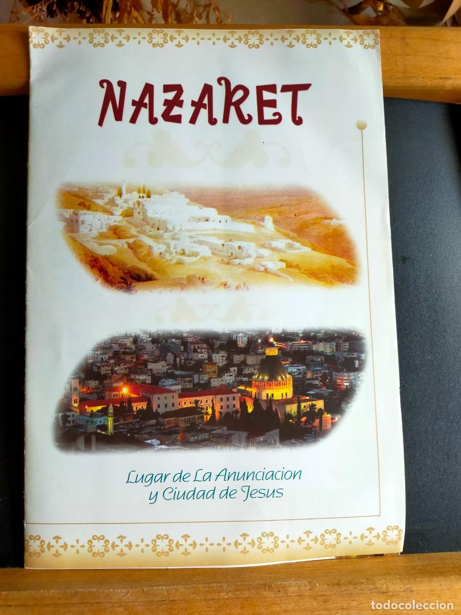 Folletos de turismo: NAZARET. LUGAR DE LA ANUNCIACI&Oacute;N Y CIUDAD DE JESUS. NATHARET CULTURAL & TOURISM ASSICIATION.