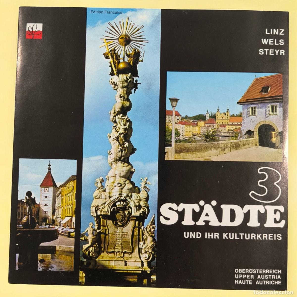 Folletos de turismo: ️ Gu&iacute;a Tur&iacute;stica Antigua &ldquo;3 St&auml;dte Und Ihr Kulturkreis&rdquo; &ndash; Linz, Wels Y Steyr (Alta Austria)