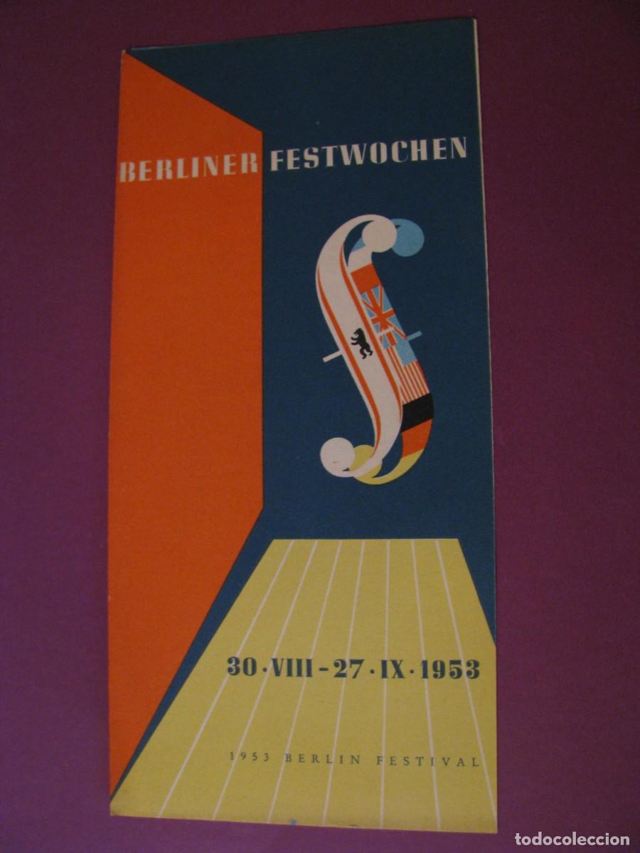 Folletos de turismo: FOLLETO DE TURISMO DE LOS A&Ntilde;OS 50. ALEMANIA. BERLINER FESTWOCHEN. 1953.