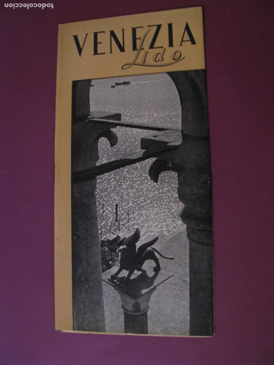 Folletos de turismo: FOLLETO DE TURISMO DE LOS A&Ntilde;OS 50. ITALIA, VENEZIA, LIDO.