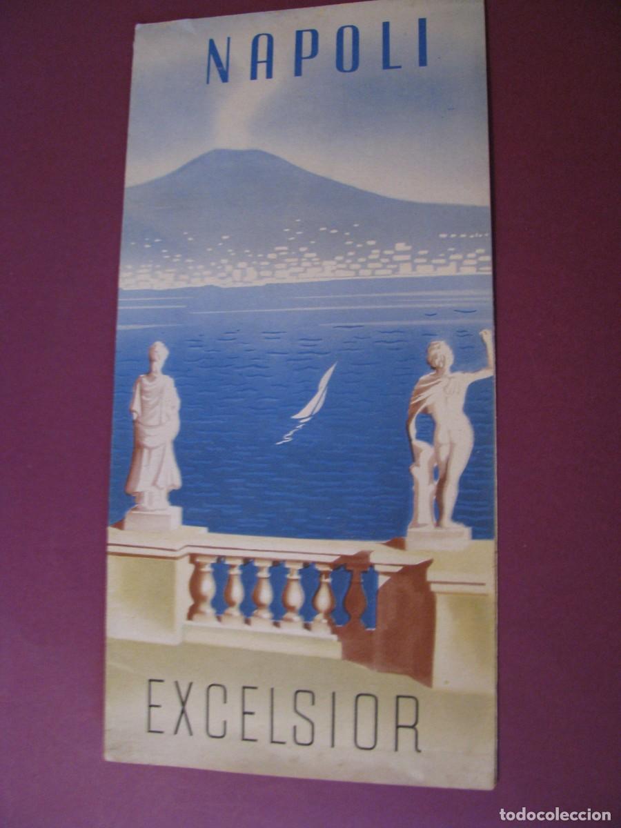 Folletos de turismo: FOLLETO DE TURISMO DE LOS A&Ntilde;OS 50. ITALIA. NAPOLI, NAPOLES. HOTEL EXCELSIOR.