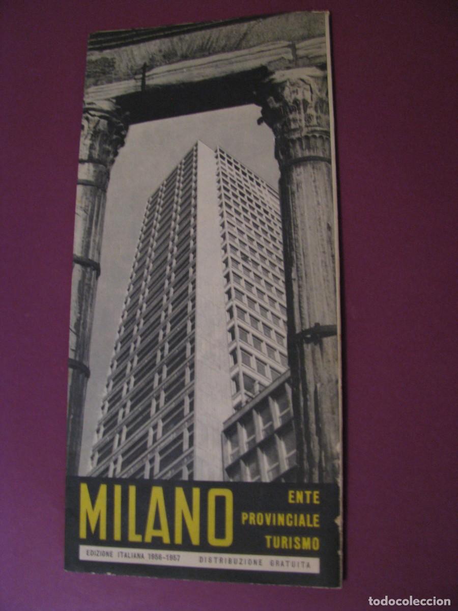 Folletos de turismo: FOLLETO DE TURISMO DE LOS A&Ntilde;OS 50. ITALIA, MILANO. 1956-1957