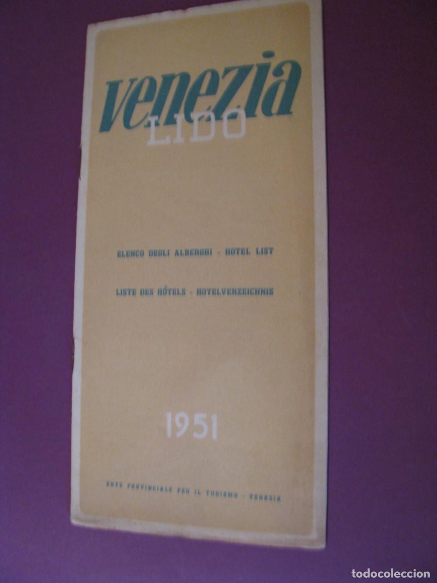Folletos de turismo: FOLLETO DE TURISMO DE LOS A&Ntilde;OS 50. ITALIA, VENEZIA LIDO. 1951