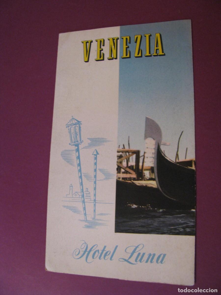 Folletos de turismo: FOLLETO DE TURISMO DE LOS A&Ntilde;OS 50. ITALIA, VENEZIA HOTEL LUNA. 1951