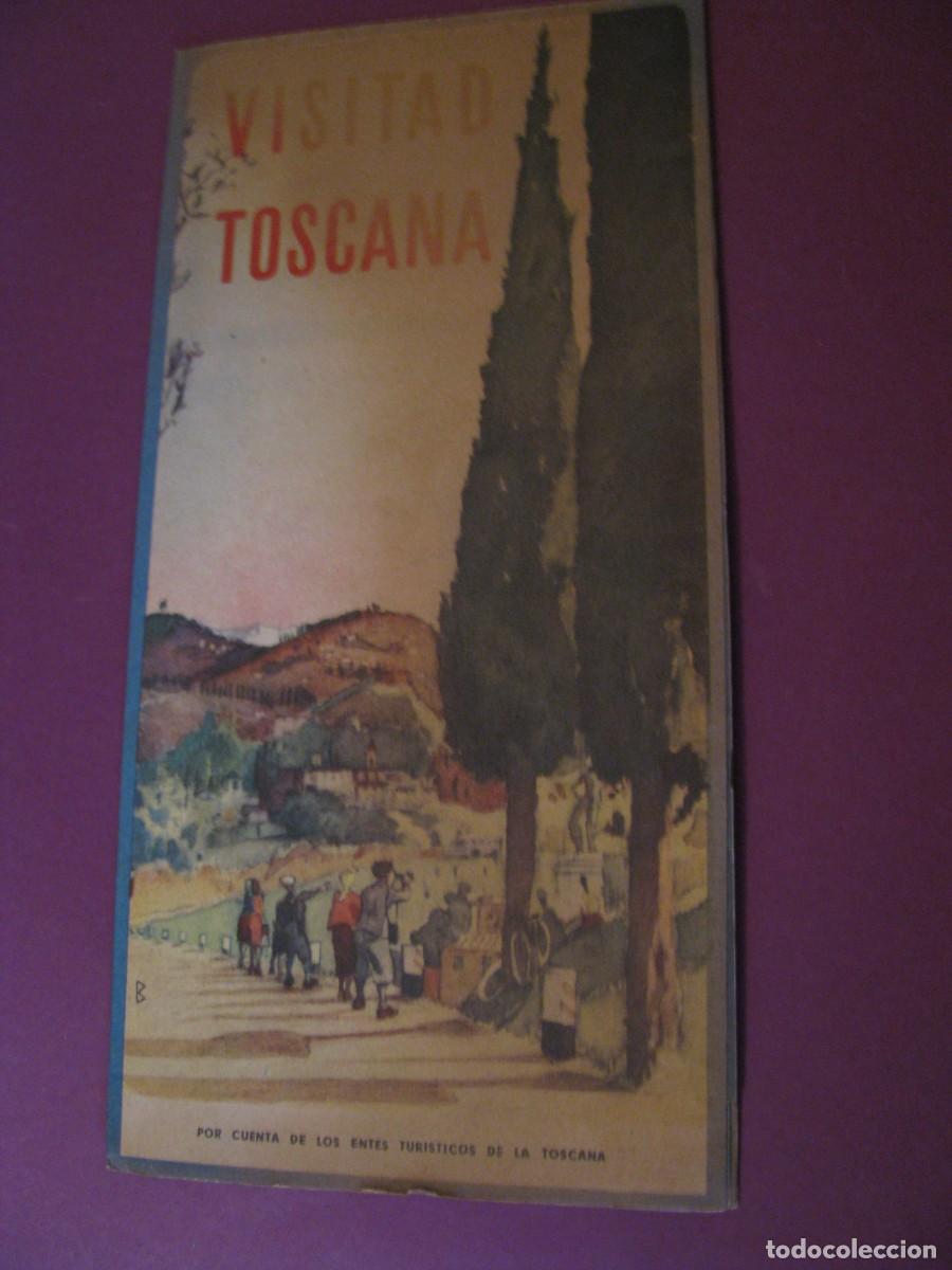 Folletos de turismo: FOLLETO DE TURISMO DE LOS A&Ntilde;OS 50. ITALIA. VISITAD TOSCANA. EN CASTELLANO