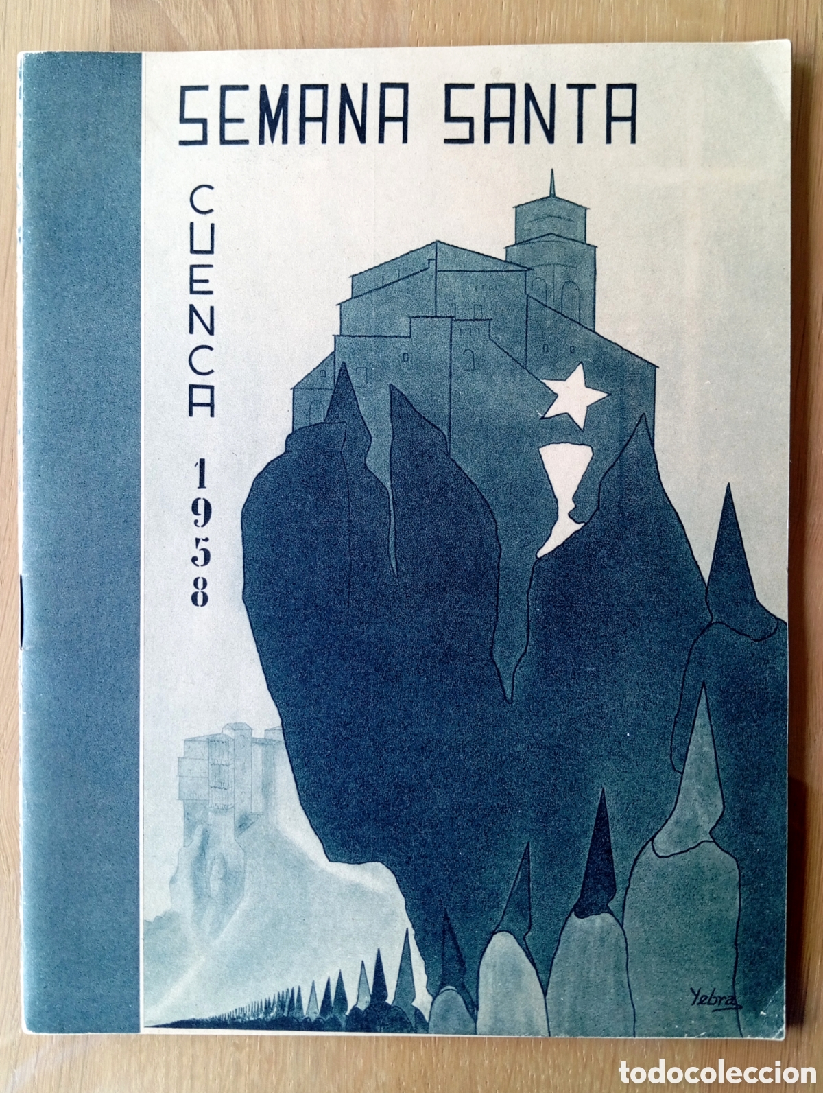 Folletos de turismo: CUENCA SEMANA SANTA 1958 FOLLETO 24 P&Aacute;GINAS DIBUJANTE YEBRA