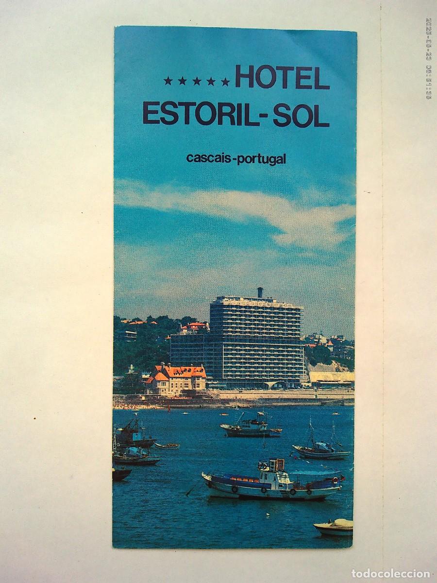 Folletos de turismo: FOLLETO DEL HOTEL ESTORIL-SOL , CASCAIS ( PORTUGAL ). A&Ntilde;OS 70