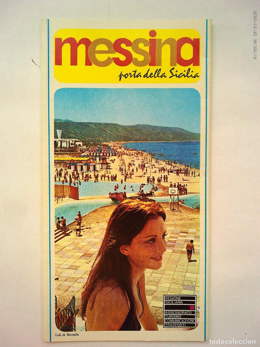 Folletos de turismo: FOLLETO DE TURISMO DE MESSINA ( ITALIA ), PUERTA DE SICILIA . A&Ntilde;OS 70