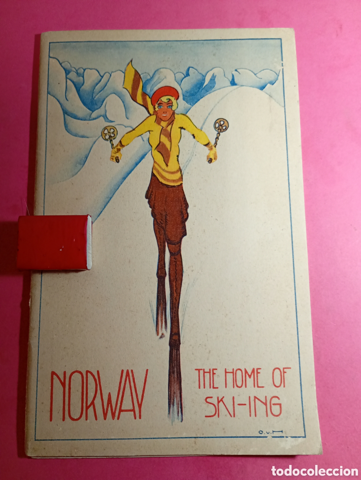 Folletos de turismo: NORUEGA NORWAY THE HOME OF SKI-ING ESQUI - 1928 PUBLISHED BY THE NORWEGIAN STATE RAILWAYS. en ingl&eacute;s