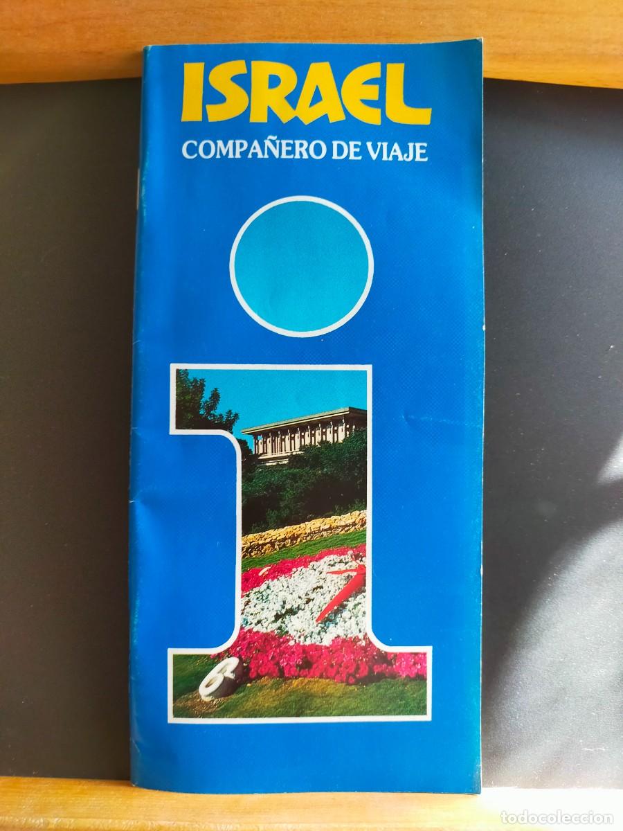 Folletos de turismo: ISRAEL. COMPA&Ntilde;ERO DE VIAJE. MINISTERIO DE TURISMO. DEPARTAMENTO DE PUBLICACIONES. JERUSAL&Eacute;N. 1993.