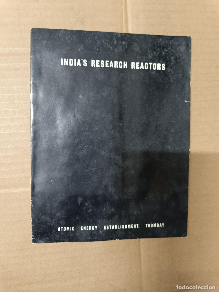 Folletos de turismo: ANTIGUO FOLLETO, INDIA'S RESEARCH REACTORS, ATOMIC, CENTRALES NUCLEARES DE LA INDIA -P22