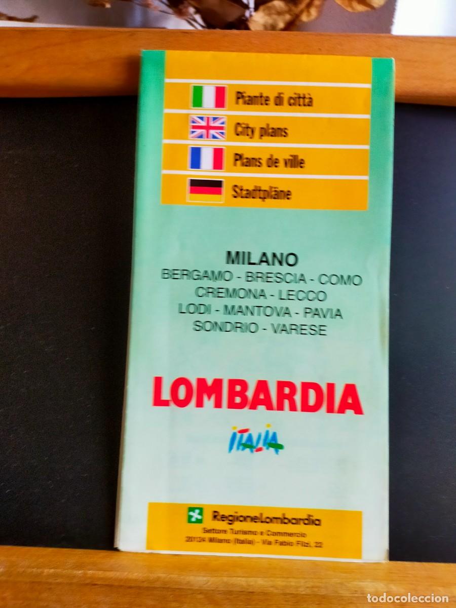 Folletos de turismo: ITALIA. LOMBARD&Iacute;A. 1994. EN FRANC&Eacute;S, INGL&Eacute;S, ITALIANO Y ALEM&Aacute;N. MILANO: BERGAMO-BRESCIA-COO-CREONA-