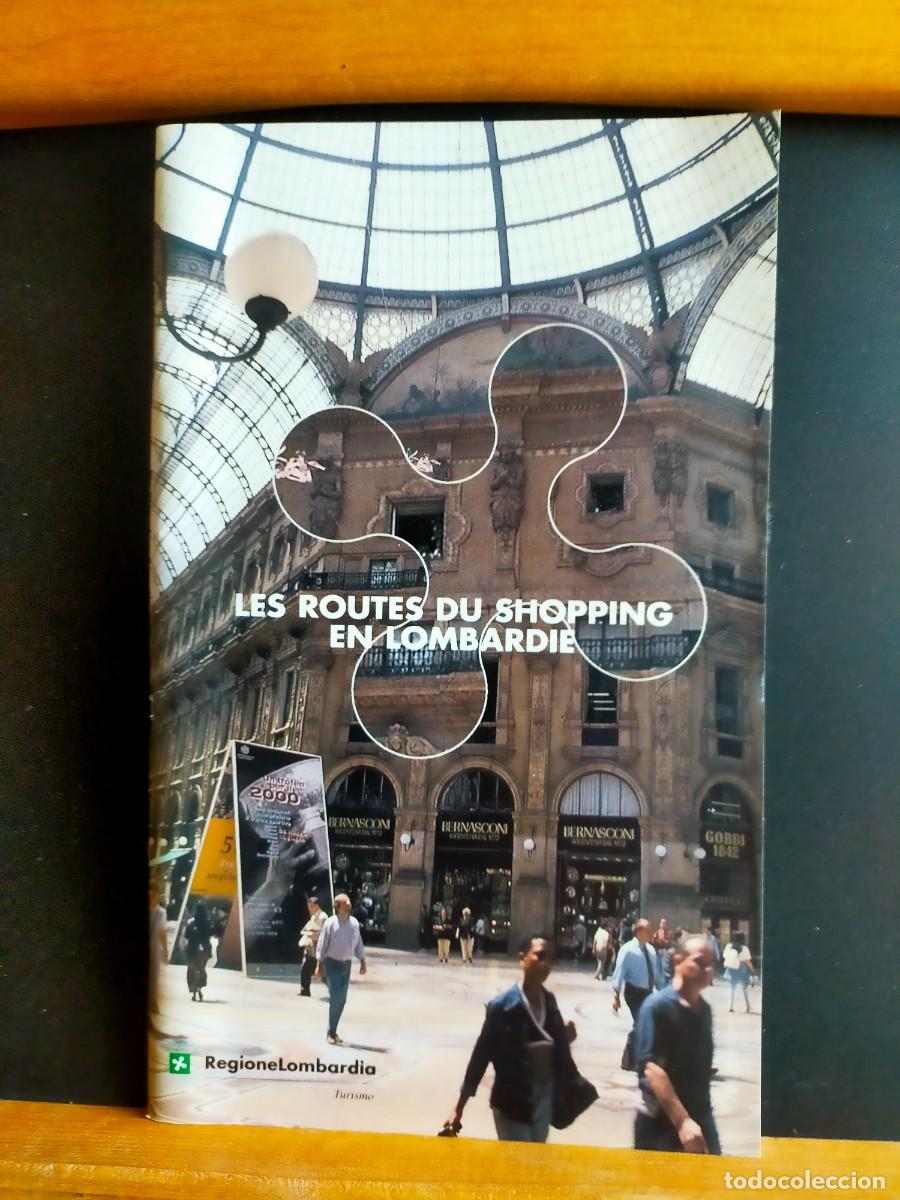Folletos de turismo: ITALIA. LOMBARD&Iacute;A. LES ROUTES DU SHOPPING EN LOMBARDIE. 2004