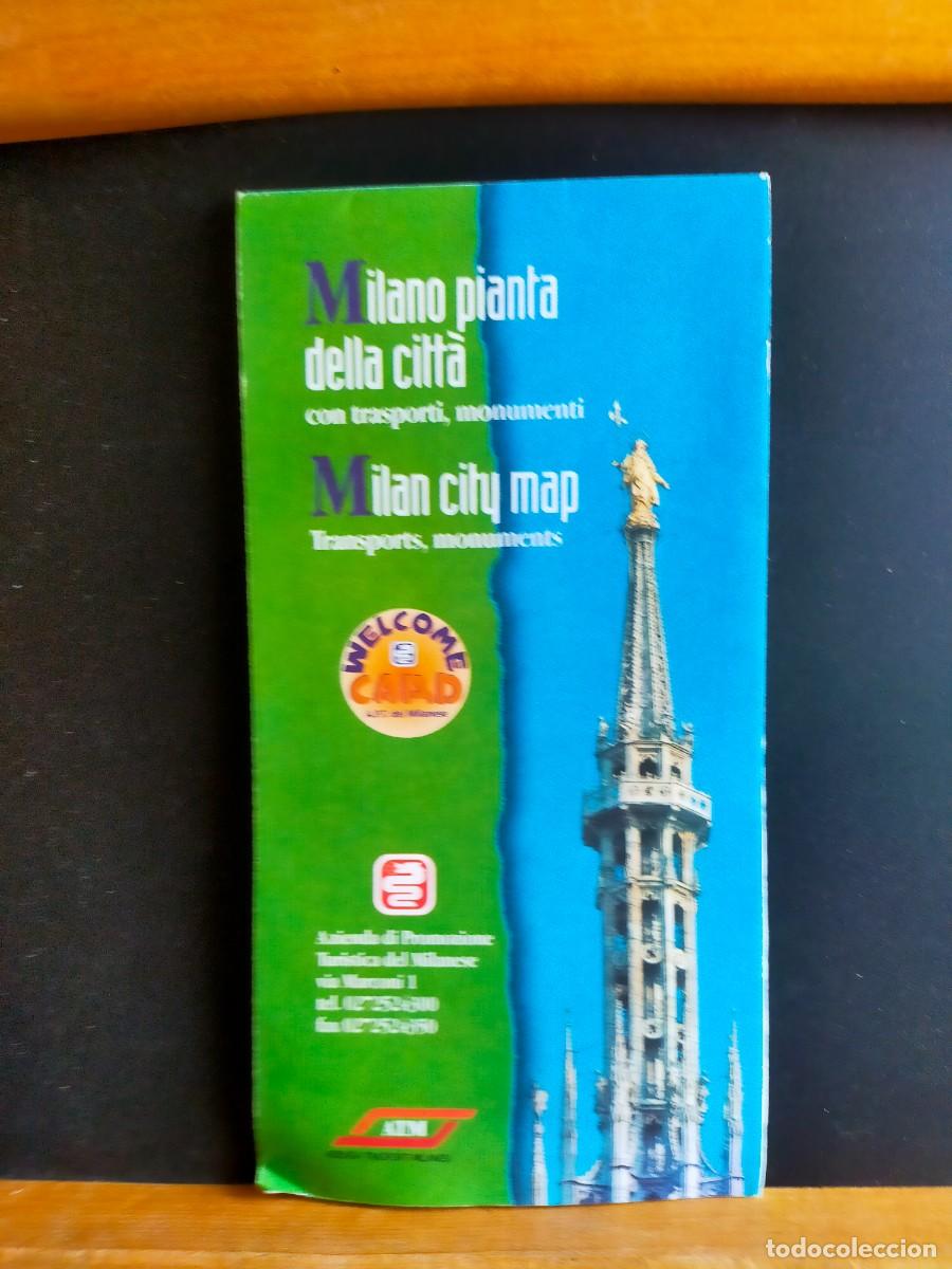 Folletos de turismo: ITALIA. MILANO PIANTA DELLA CITT&Agrave;. MILAN CITY MAO. AZIENTA DI PROMOZIONE TURISTICA DEL MILANESE