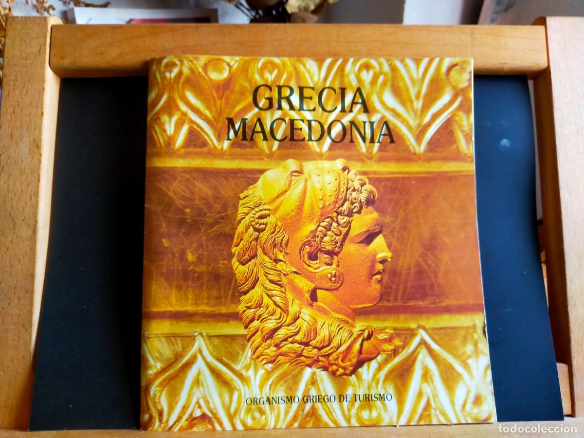 Folletos de turismo: GRECIA. MACEDONIA. ORGANISMO GRIEGO DE TURISMO. 1993