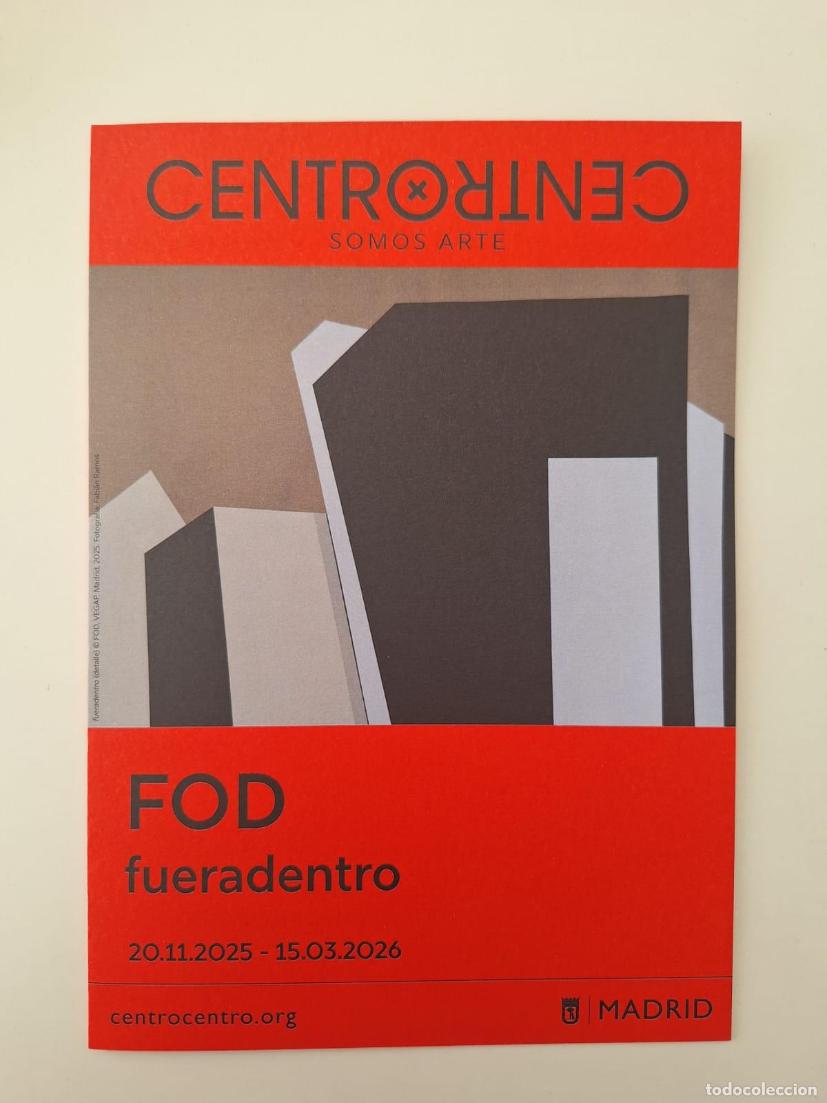 Folletos de turismo: Folleto exposici&oacute;n FOD fueradentro Arte CentroCentro Madrid 2025 / 2026