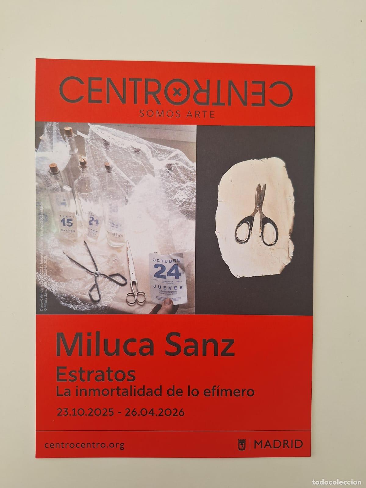 Folletos de turismo: Hoja volandera expo Miluca Sanz Estratos La inmortalidad de lo ef&iacute;mero Arte CentroCentro Madrid 2025