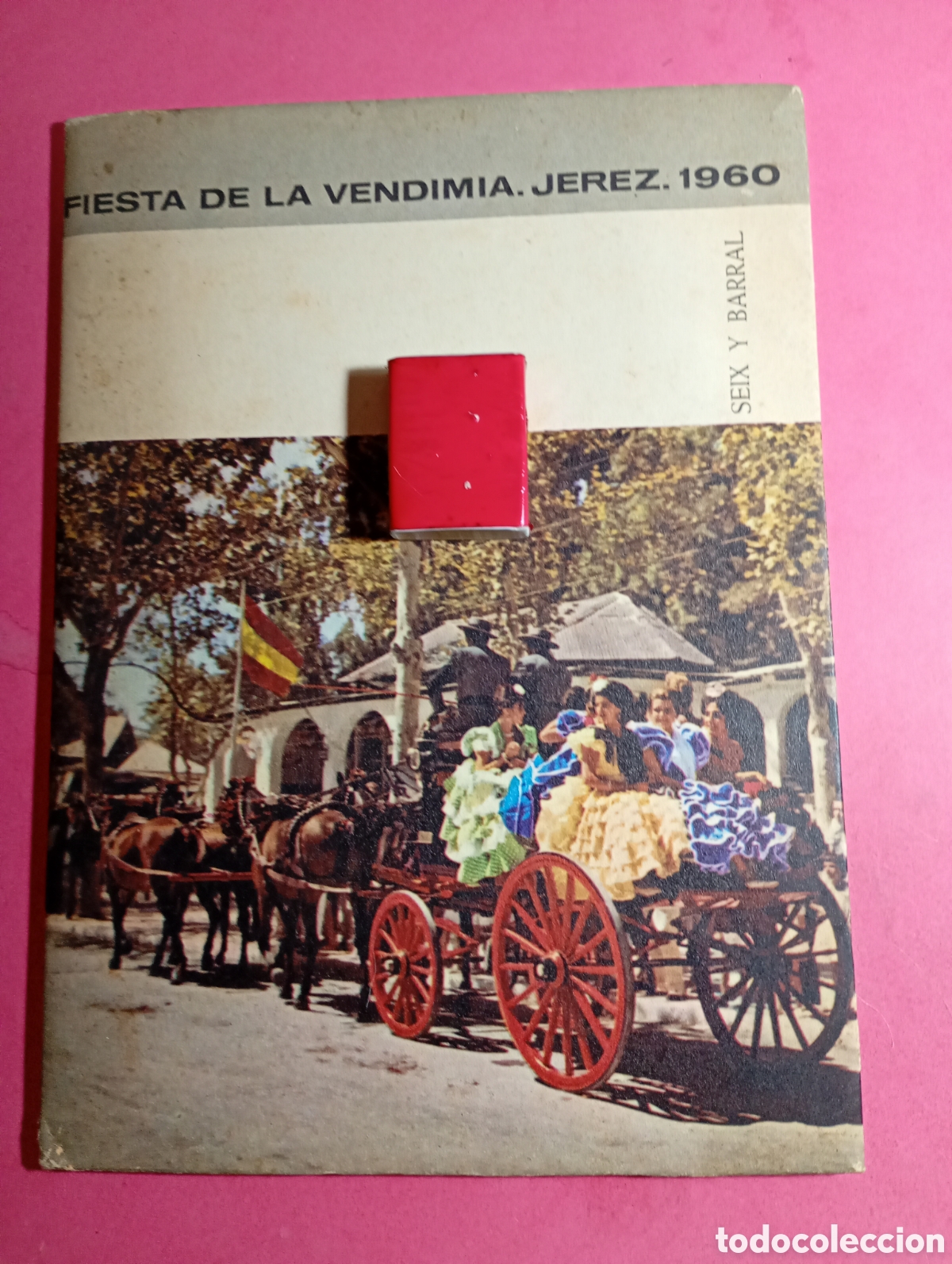 Folletos de turismo: JEREZ FIESTA DE LA VENDIMIA 1960 SEIX BARRAL DIBUJO M. GRAU TEXTO M. NADAL FOTO BUSTAMANTE MISERACHS