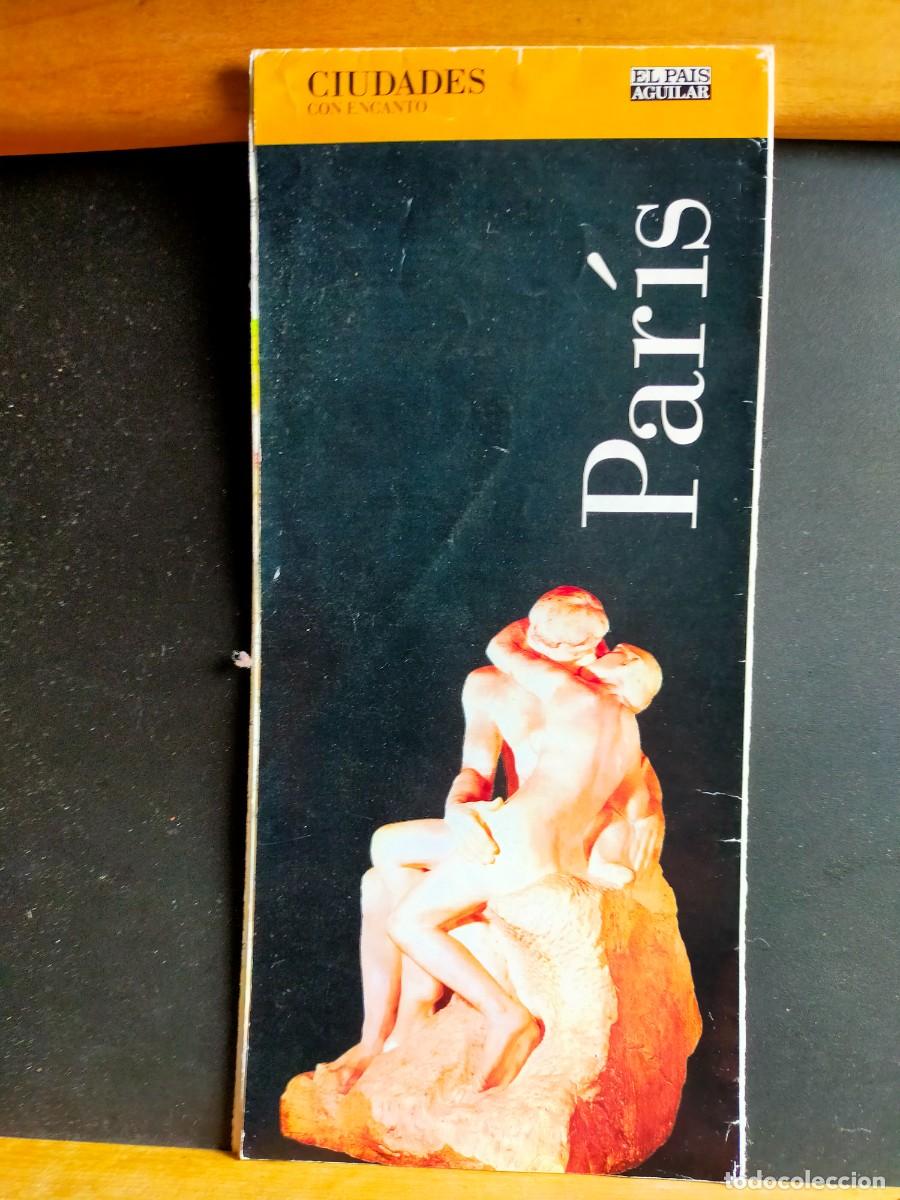 Folletos de turismo: PAR&Iacute;S. CIUDADES CON ENCANTO. EL PA&Iacute;S AGUILAR.