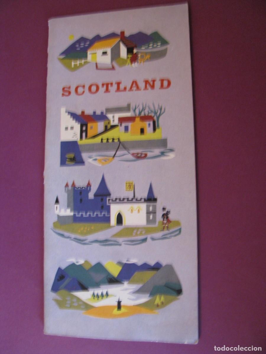 Folletos de turismo: FOLLETO DE TURISMO DE LOS A&Ntilde;OS 50. SCOTLAND. ESCOCIA. 1956,