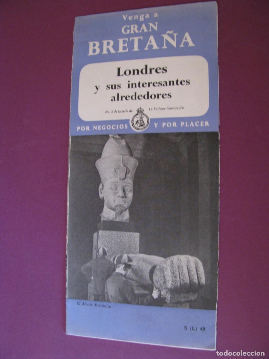 Folletos de turismo: FOLLETO DE TURISMO DE LOS A&Ntilde;OS 50. LONDRES Y SUS INTERESANTES ALREDEDORES.