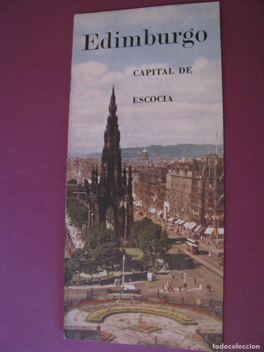 Folletos de turismo: FOLLETO DE TURISMO DE LOS A&Ntilde;OS 50. EDIMBURGO. CAPITAL DE ESCOCIA.