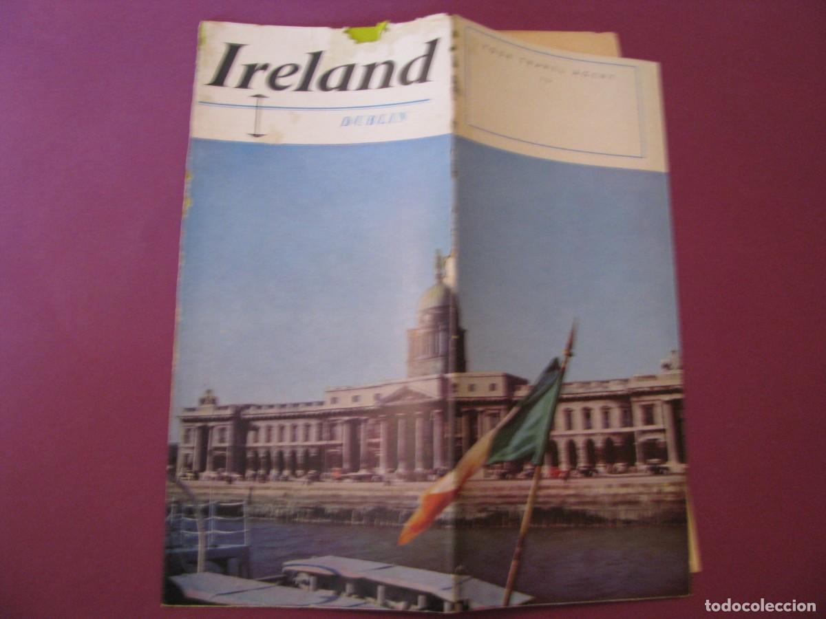 Folletos de turismo: FOLLETO DE TURISMO DE LOS A&Ntilde;OS 50. IRELAND. DUBLIN