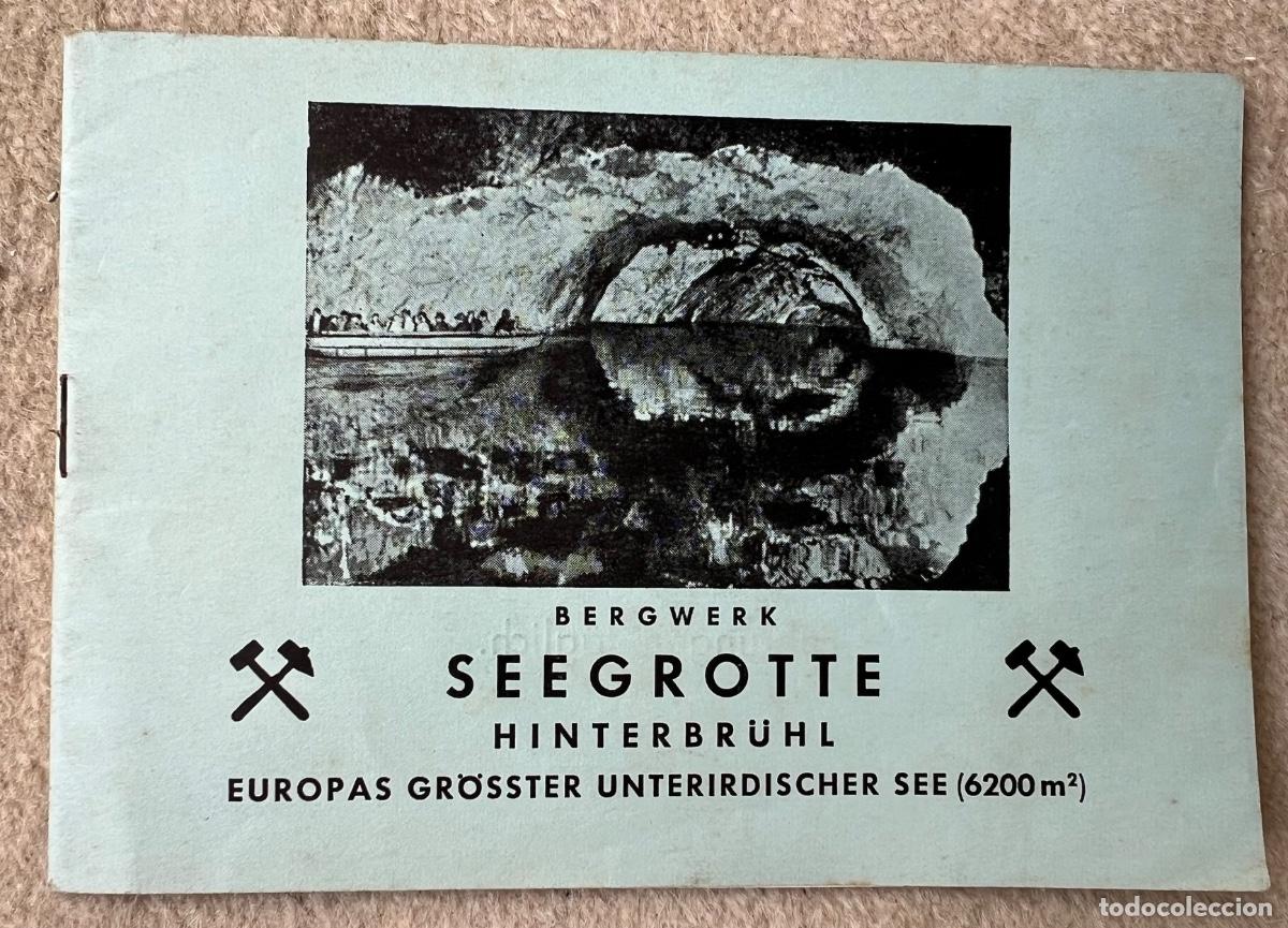 Folletos de turismo: Folleto Seegrotte - Hinterbr&uuml;hl (Austria) - El mayor lago subterr&aacute;neo Europa - Antigua Mina de yeso