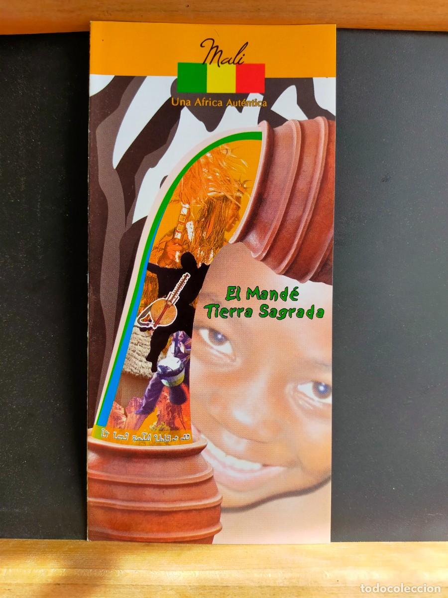 Folletos de turismo: &Aacute;FRICA. MALI. UNA &Aacute;FRICA AUT&Eacute;NTICA. EL MAND&Eacute;, TIERRA SAGRADA. OFICINA MALINESA DE TURISMO Y HOSTELER