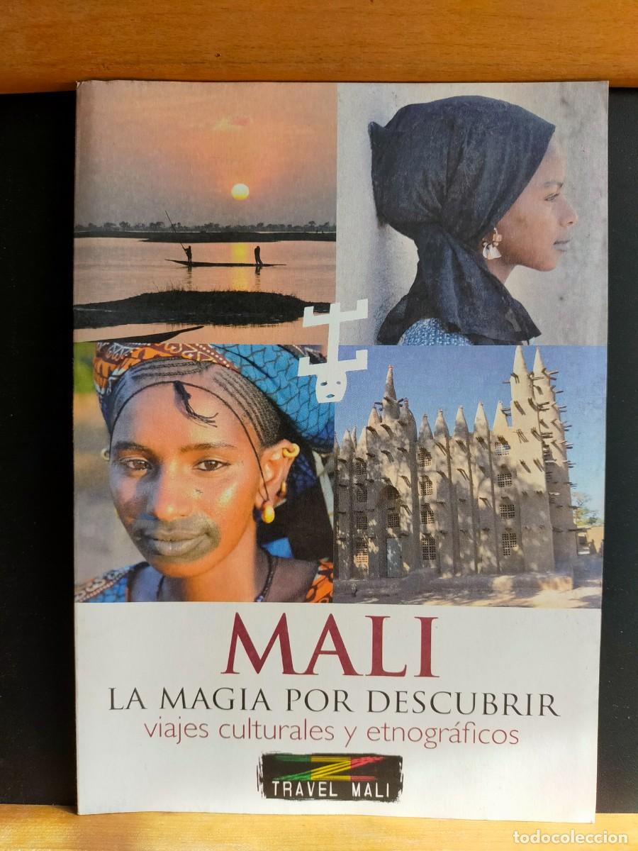Folletos de turismo: &Aacute;FRICA. CASA DE MALI. CREAMOS UN MUNDO DE UNI&Oacute;N Y PROGRESO. TR&Iacute;PTICO.